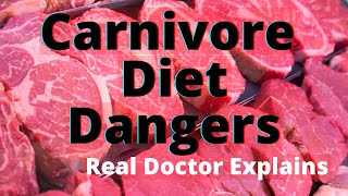 7 True Dangers of the Carnivore Diet Doctor Explains 2024 [upl. by Lana]