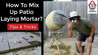 How To Mix Up The Perfect Patio Laying Mortar Mix [upl. by Akirdnuhs]