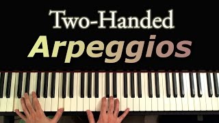 Two Handed Arpeggios A Piano Tutorial [upl. by Ahsein]