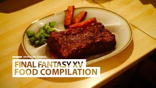 FINAL FANTASY XV  All Ignis Food Compilation [upl. by Rockie]