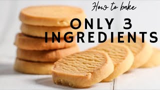 ONLY 3 INGREDIENTS BUTTER SHORTBREAD COOKIES RECIPE [upl. by Lay6]