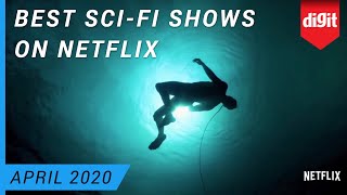 Best SciFi Shows on Netflix As of April 2020 [upl. by Gilmour]