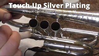 How To TouchUp Silver Plating ABbC Cornet Restoration 7  Electroplating [upl. by Notlek]