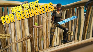 How to Edit in Fortnite for Beginners [upl. by Oned]