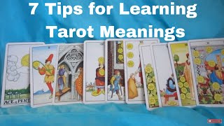 7 Tarot Tips for Learning Tarot Card Meanings [upl. by Airaet]