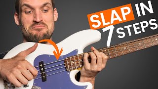 How to Slap Bass 7 Stupidly Simple Steps [upl. by Norby]