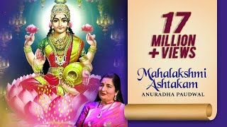 Mahalakshmi Ashtakam  Anuradha Paudwal  Prosperity Stotra  Shailesh Dani  Latest Song 2019 [upl. by Oneg]