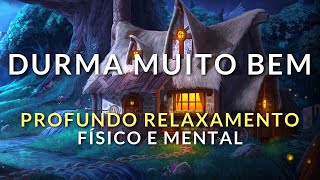 MEDITAÇÃO PARA DORMIR PROFUNDO RELAXAMENTO FÍSICO E MENTAL [upl. by Jermain777]