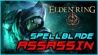 ELDEN RING  SpellBlade Assassin Sorcery Build Guide [upl. by Meeks]