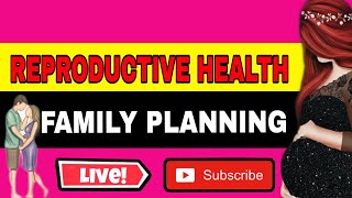 FAMILY PLANNINGREPRODUCTIVE HEALTH MCHN CONCEPT [upl. by Dobson]