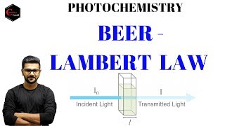 PHOTOCHEMISTRY  BEERLAMBERT LAW  BSc  MSc  NET  GATE  IIT JAM [upl. by Nerrad]