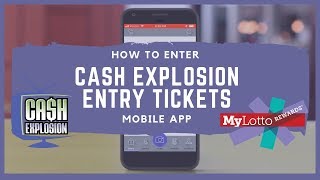 Entering Cash Explosion Entry Tickets on MyLotto Rewards®  Mobile App [upl. by Posehn335]