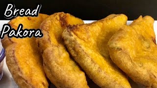 BREAD PAKORA RECIPE WITHOUT STUFFINGBREAD PAKODAQUICK BREAD FRITTERSTEA TIME SNACKS RECIPE [upl. by Lebanna]