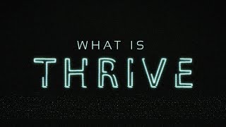 What is THRIVE In 60 Seconds [upl. by Vastha407]