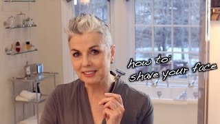 How to Shave Your Face  For Women [upl. by Nednarb]