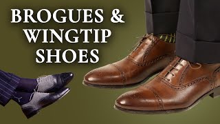 Brogues amp Wingtip Shoes Guide  How To Wear Buying Tips amp Style Advice [upl. by Elder172]