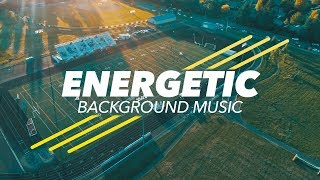 Energetic Rock Background Music For Sports amp Workout Videos [upl. by Lowenstern564]