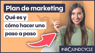 Plan de marketing qué es y cómo hacer uno paso a paso [upl. by Adnaluy]