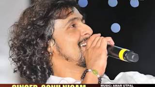 O AASMAN WALE ZAMEEN PAR UTAR KE DEKH  Singer Sonu Nigam [upl. by Hardie]