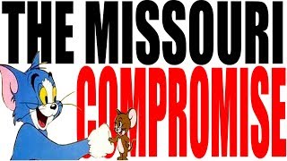 The Missouri Compromise Explained US History Review [upl. by Ilyah]