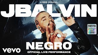 J Balvin  Negro Official Live Performance  Vevo [upl. by Yreved446]