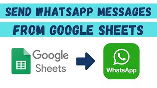 Send Whatsapp messages from Google Sheets Automatically [upl. by Keffer606]