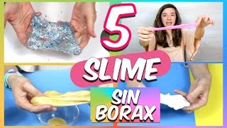 CÓMO HACER SLIME SIN BÓRAX 5 RECETAS  Ideas FACILES DIY [upl. by Yrokcaz]