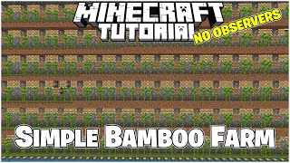 SIMPLE Bamboo Farm Minecraft Tutorial [upl. by Renmus525]