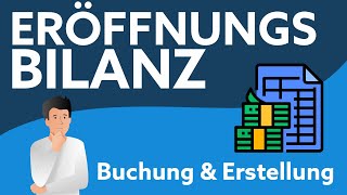 Eröffnungsbilanz buchen  Einfach erklärt [upl. by Anirrehs494]