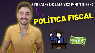 Entenda o que é POLÍTICA FISCAL [upl. by Aiceila]