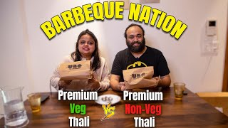 Premium Veg Thali VS Premium Nonveg Thali At Barbecue Nation [upl. by Nonie]