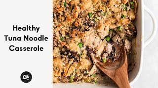 Healthy Tuna Noodle Casserole [upl. by Adirem730]