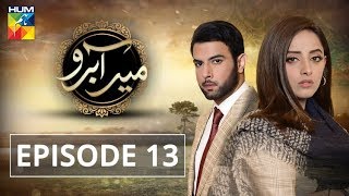 Meer Abru Episode 13 HUM TV Drama 15 May 2019 [upl. by Map]