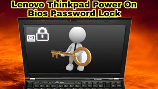 How to Fix Lenovo Thinkpad Power On Bios Password Lock [upl. by Lebam620]