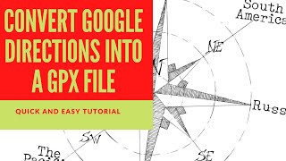 How To Create A GPX File From Google Maps Quick And Easy Tutorial For Motorcyclists [upl. by Jo Ann144]