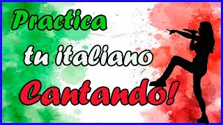 🎵 CANCIONES para practicar ITALIANO 🔥 TODOS los Niveles [upl. by Ado]