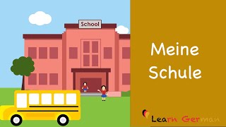 Learn German  German Speaking  Meine Schule  My School  Sprechen  A1 [upl. by Friedrich586]