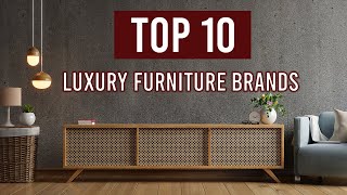 Most Expensive Luxury Furniture Brands 2021 [upl. by Neleb]