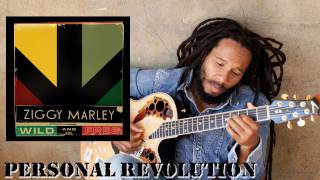 Ziggy Marley  quotPersonal Revolutionquot  Wild and Free [upl. by Milak]