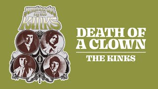 The Kinks  Death of a Clown Official Audio [upl. by Merna956]