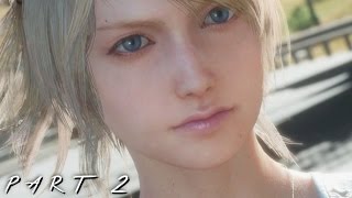 Final Fantasy 15 Walkthrough Gameplay Part 2  Lucii FFXV [upl. by Kus]