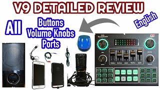 V9 Sound Card  DETAILED REVIEW  ENGLISH Showing all Functions of Buttons Volume Knobs and Ports [upl. by Oriel]