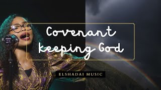 Covenant Keeping God – Lyrics video  Elshadai Music  Victoria Orenze [upl. by Farleigh]