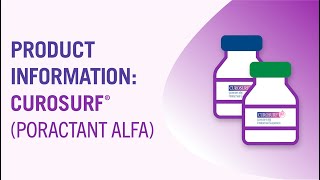 Product Information CUROSURF® poractant alfa [upl. by Pournaras206]