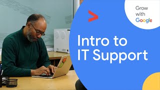 Intro to IT  Google IT Support Certificate [upl. by Windzer]