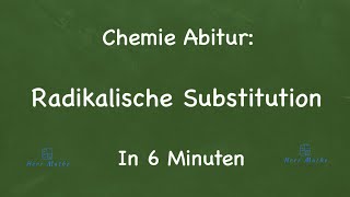 Chemie Abitur Radikalische Substitution [upl. by Lovich]