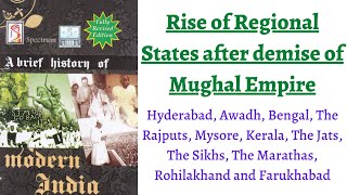 V10 States after Mughal Empire DemiseSuccessor Independent New States Spectrum Modern History [upl. by Eralc]