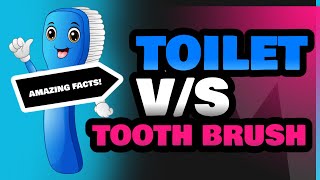 Toilet and Tooth Brush [upl. by Anawit]