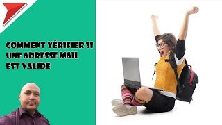 Comment vérifier si une adresse mail est valide [upl. by Fabrianna]