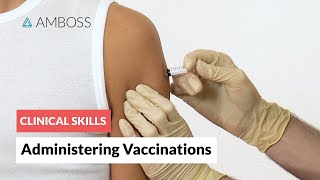 Clinical Skills Administering Vaccinations [upl. by Samira129]